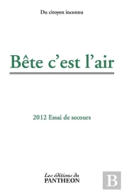 Bete C'Est L'Air ; 2012 Essai De Secours