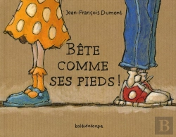 Bertrand.pt - Bête Comme Ses Pieds !