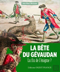 Bertrand.pt - Bete Du Gevaudan, La Fin De L'Enigme