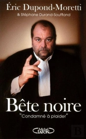 Bete Noire Laissez-Moi Vous Emmener Aux Assises N'Ayez Pas Peur'