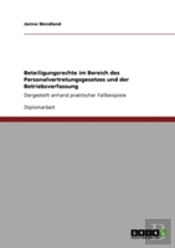 Beteiligungsrechte Im Bereich Des Personalvertretungsgesetzes Und Der Betriebsverfassung