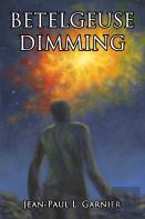 Betelgeuse Dimming
