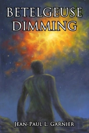 Betelgeuse Dimming
