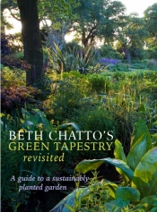 Beth Chatto'S Green Tapestry Revisited