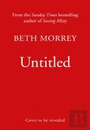 Beth Morrey Untitled Book 1
