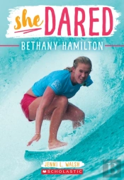 Bethany Hamilton (She Dared)