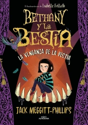 Bethany Y La Bestia 2. La Venganza De La Bestia