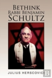Bethink Rabbi Benjamin Schultz