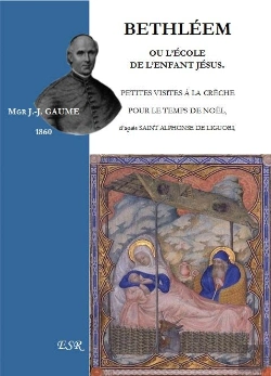 Bertrand.pt - Bethléem Ou L'École De L'Enfant Jésus ; Petites Visites À La Crèche Pour Le Temps De Noël