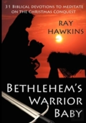 Bethlehem'S Warrior Baby