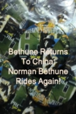 Bertrand.pt - Bethune Returns: Norman Bethune Rides Again!