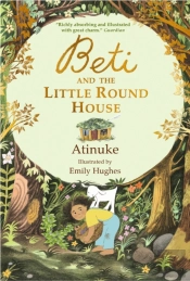 Beti And The Little Round House