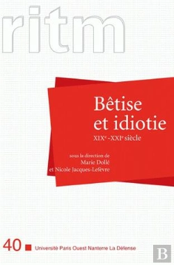 Bertrand.pt - Betise Et Idiotie Xixe-Xxie Siecle