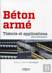 Beton Arme : Theorie Et Applications