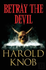 Betray The Devil