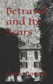 Betrayal And Its Scars