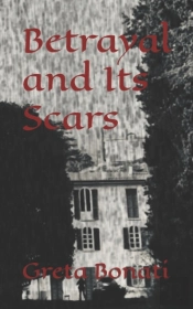 Betrayal And Its Scars