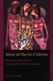 Betrayal And Other Acts Of Subversion
