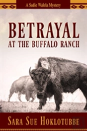 Betrayal At The Buffalo Ranch