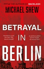 Betrayal In Berlin