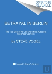 Betrayal In Berlin