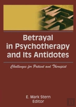Bertrand.pt - Betrayal In Psychotherapy And Its Antidotes