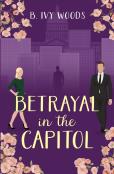 Betrayal In The Capitol