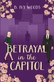 Betrayal In The Capitol