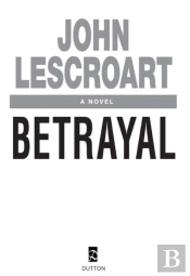 Betrayal