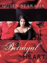 Betrayal Of The Heart