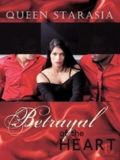 Betrayal Of The Heart