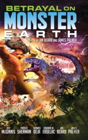 Betrayal On Monster Earth