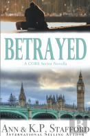 Betrayed (A Core Sector Novel Book 1)