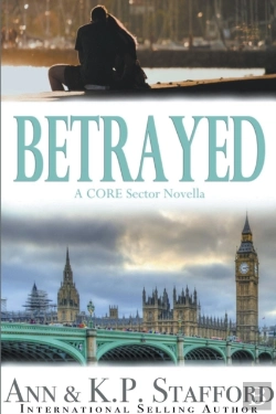 Bertrand.pt - Betrayed (A Core Sector Novel Book 1)