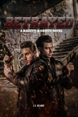 Bertrand.pt - Betrayed (A Ragetti & Smitty Novel)