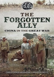 Betrayed Ally: China In The Great War
