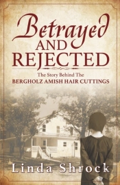 Betrayed And Rejected: The Story Behind
