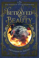 Betrayed By Beauty