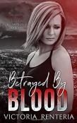 Betrayed By Blood