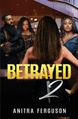 Betrayed Ii