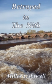Betrayed In The Nith