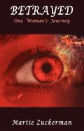 Betrayed - One Woman'S Journey