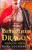 Betrothed To The Dragon