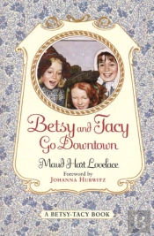 Betsy And Tacy Go Downtown