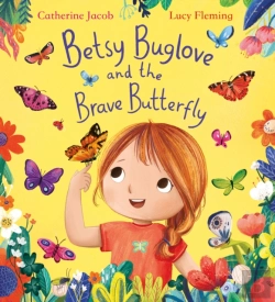 Bertrand.pt - Betsy Buglove And The Brave Butterfly (Pb)
