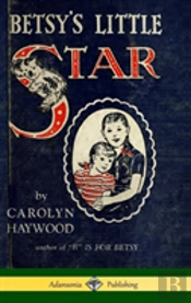 Betsy'S Little Star (Hardcover)
