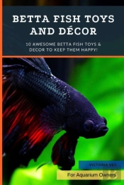 Betta Fish Toys And Decor