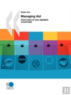 Bertrand.pt - Better Aid Managing Aid:  Practices Of D