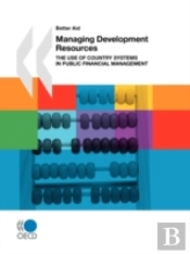 Better Aid Managing Development Resources