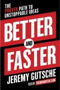 Better And Faster